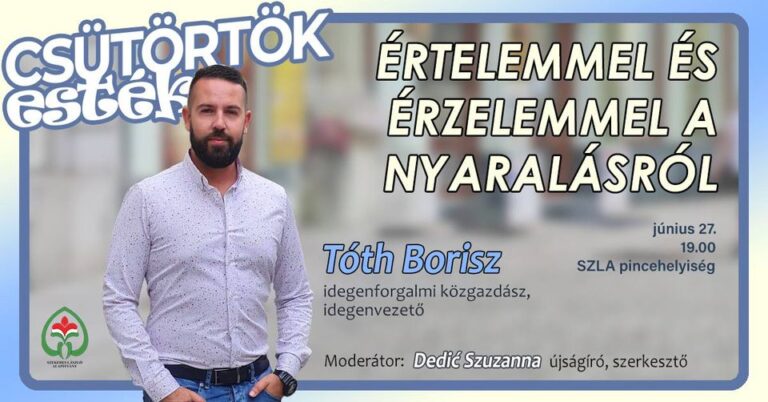 Csütörtök esték – Értelemmel és érzelemmel a nyaralásról (Tóth Borisz)