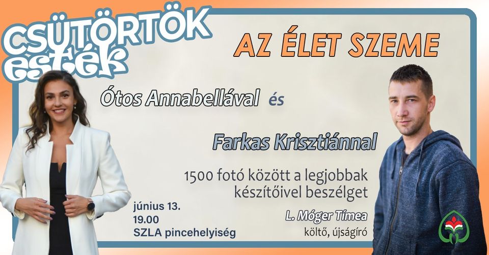 Csütörtök esték: Az élet szeme (2024.06.13.)