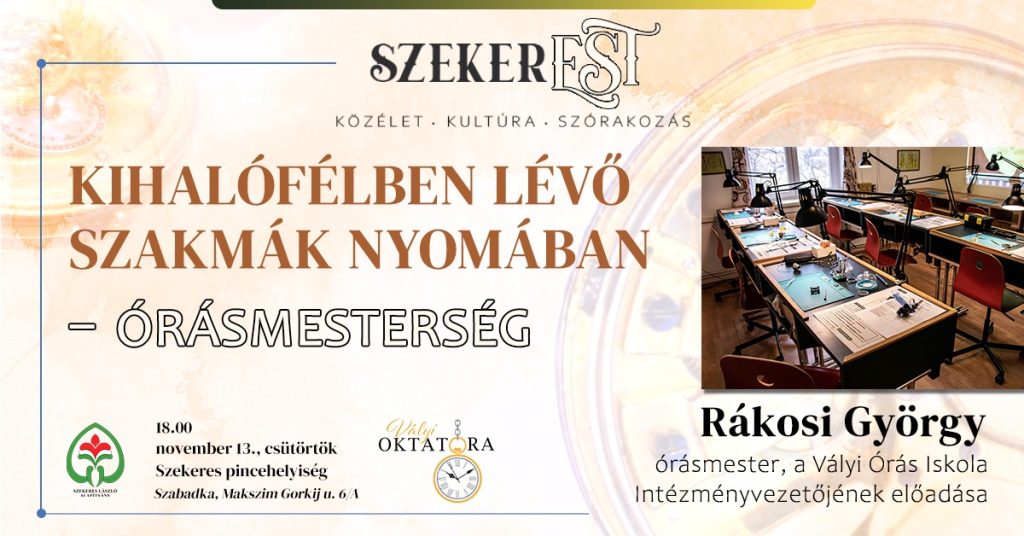 SzekerEST: Kihalófélben lévő szakmák nyomában – óramesterség