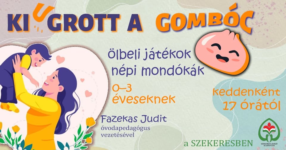 Kiugrott a gombóc – foglalkozások 0-3 éveseknek