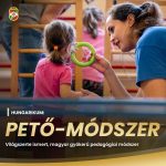 Pető-módszer, világszerte ismert, magyar gyökerű pedagógiai módszer