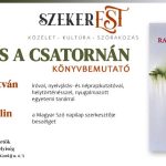 SzekerEST — Dr. Silling István: Rablás a csatornán – könyvbemutató